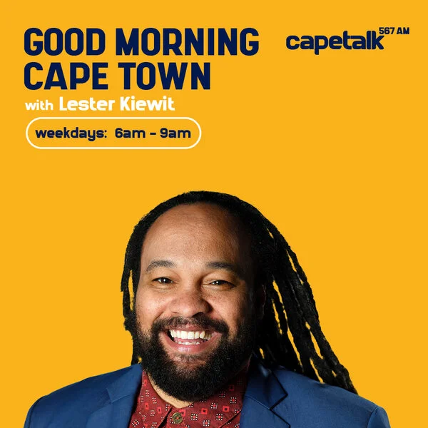 “Promotional graphic for ‘Good Morning Cape Town’ on CapeTalk 567 AM featuring host Lester Kiewit, with text noting weekdays 6am–9am.